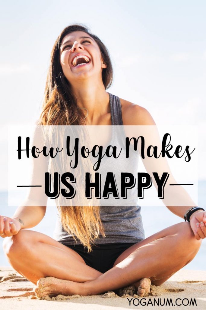 how yoga makes us happy